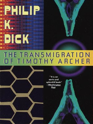 cover image of The Transmigration of Timothy Archer